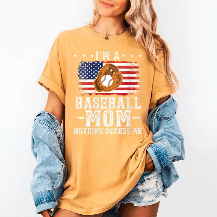 I'm a Baseball Mom Nothing Scares Me Baseball Women's Comfort Colors T-Shirt