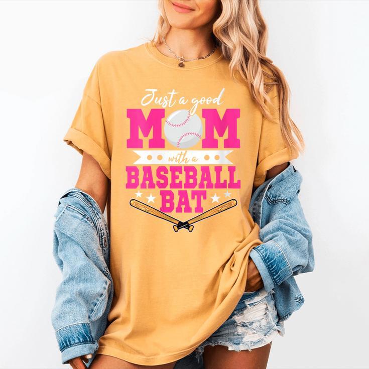 Just A Good Mom With A Baseball Bat Baseball Mom Women's Comfort Colors T-Shirt Just A Good Mom With A Baseball Bat Baseball Mom Women's Comfort Colors T-Shirt