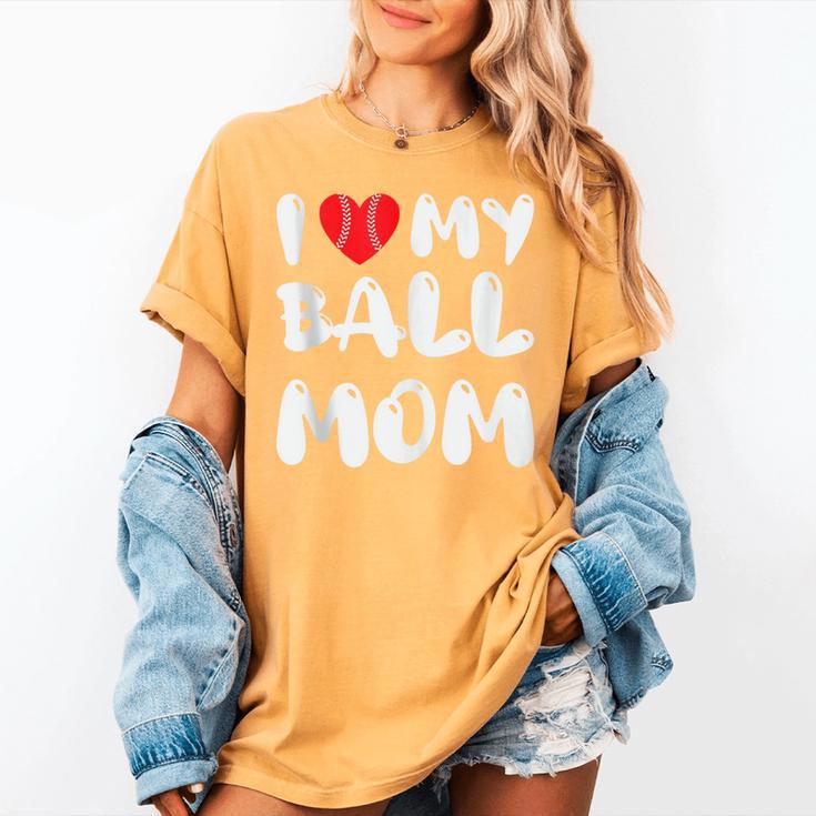 I LOVE MY BASEBALL MOM Women's Comfort Colors T-Shirt I LOVE MY BASEBALL MOM Women's Comfort Colors T-Shirt