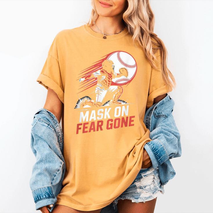 Mask On Fear Gone Baseball Catcher Softball Women's Comfort Colors T-Shirt