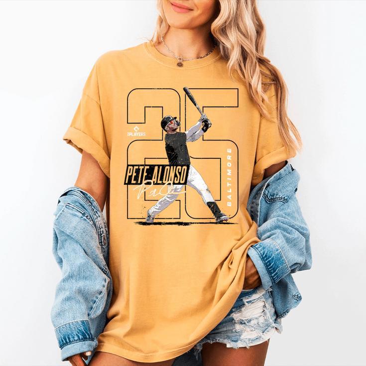 Pete Alonso Baltimore Baseball Players MLBPAL203M Women's Comfort Colors T-Shirt Pete Alonso Baltimore Baseball Players MLBPAL203M Women's Comfort Colors T-Shirt