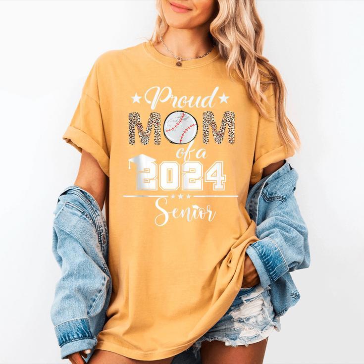 Proud Mom Of a 2024 Senior Class Of 2024 Baseball Mom Women's Comfort Colors T-Shirt Proud Mom Of a 2024 Senior Class Of 2024 Baseball Mom Women's Comfort Colors T-Shirt