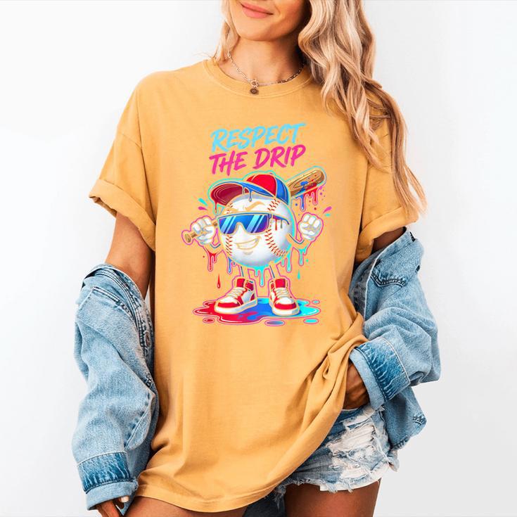 Respect The Drip Baseball Bat Sunglasses Mascot Women's Comfort Colors T-Shirt Respect The Drip Baseball Bat Sunglasses Mascot Women's Comfort Colors T-Shirt