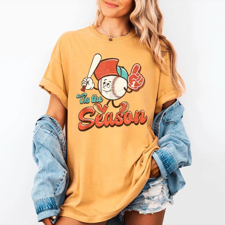 Retro Tis The Season Baseball Mom Baseball Lover Boys Kids Women's Comfort Colors T-Shirt Retro Tis The Season Baseball Mom Baseball Lover Boys Kids Women's Comfort Colors T-Shirt