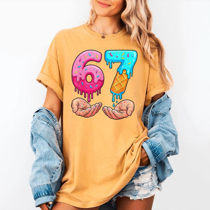 Six Seven 6-7 Baseball Ice Cream Drip 67 Meme Hands Women's Comfort Colors T-Shirt Six Seven 6-7 Baseball Ice Cream Drip 67 Meme Hands Women's Comfort Colors T-Shirt