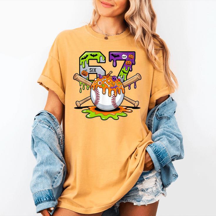 Spooky Halloween Baseball Ice Cream Dripping Six Seven 6 7 Women's Comfort Colors T-Shirt Spooky Halloween Baseball Ice Cream Dripping Six Seven 6 7 Women's Comfort Colors T-Shirt