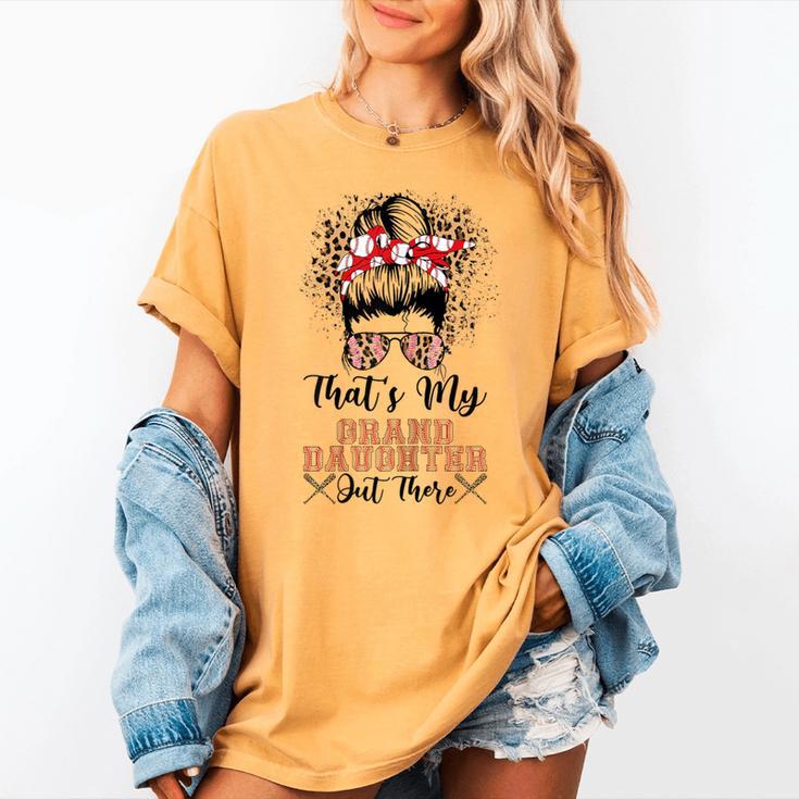 That's My Granddaughter Out There Baseball Mom Mother's Day Women's Comfort Colors T-Shirt That's My Granddaughter Out There Baseball Mom Mother's Day Women's Comfort Colors T-Shirt