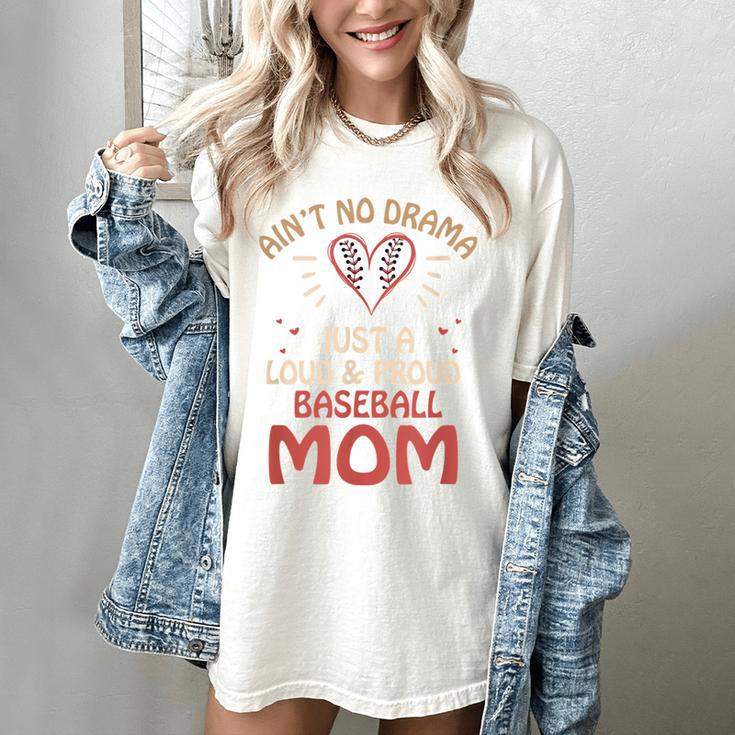 Ain’t No Drama Just a Loud & Proud Baseball Mom Women's Comfort Colors T-Shirt