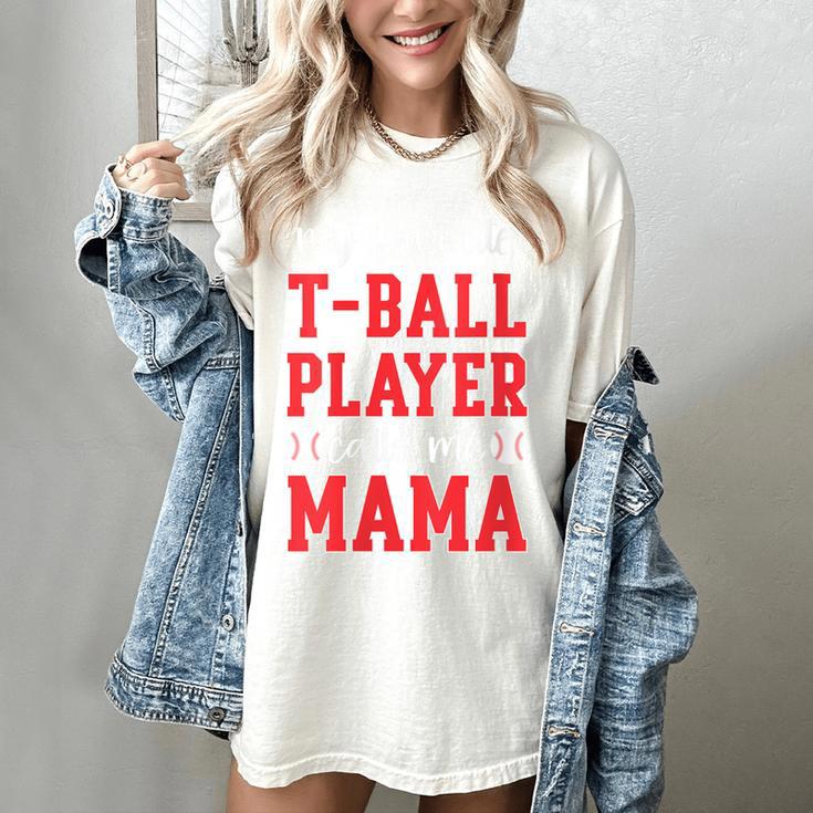 My Favorite T-Ball Player Calls Me Mama Baseball Mom Women's Comfort Colors T-Shirt