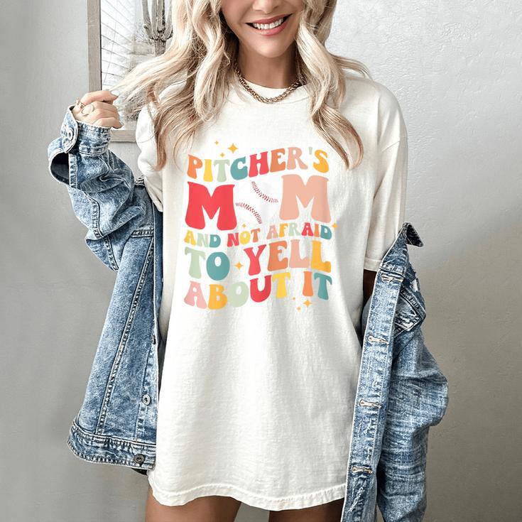 Groovy Ptchers Baseball Mom And Not Afraid To Yell About It Women's Comfort Colors T-Shirt