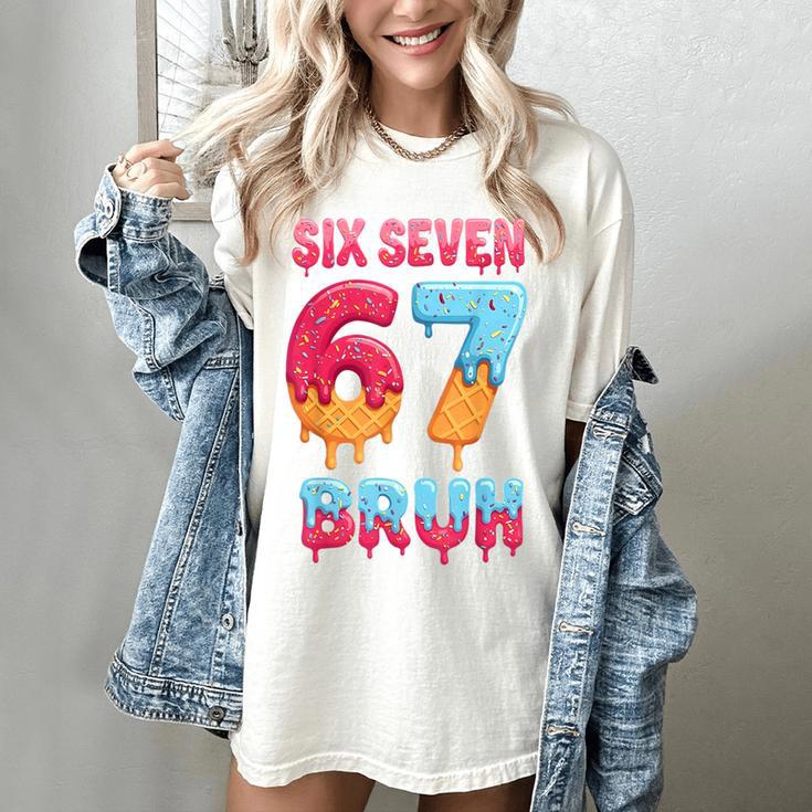Six Seven Bruh 67 Ice Cream Drip Baseball For Men Women Kids Women's Comfort Colors T-Shirt