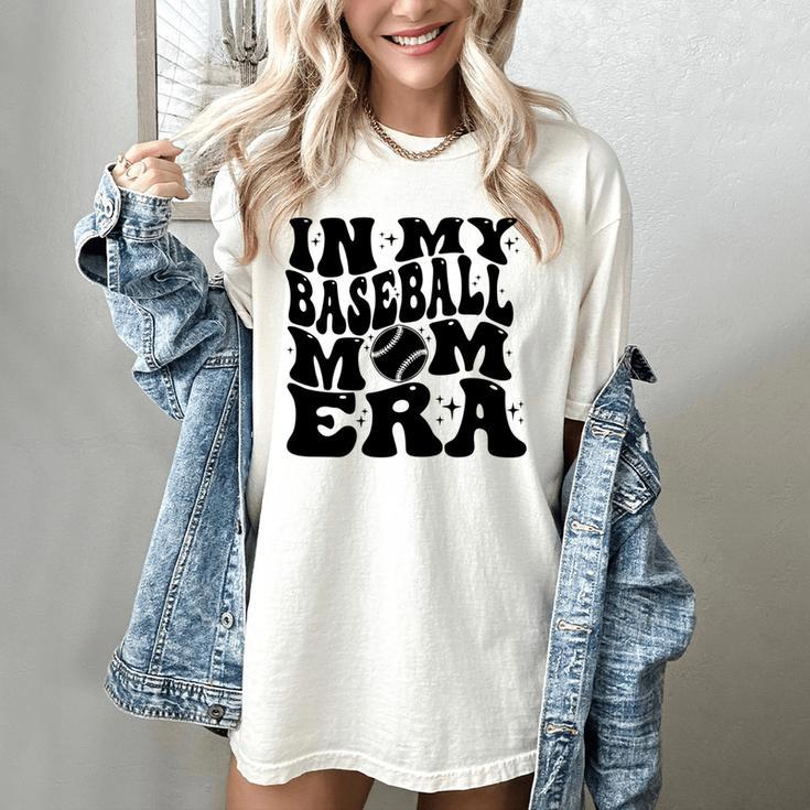 In My Baseball Mom Era Mom Life Game Day Vibes Mama Women's Comfort Colors T-Shirt