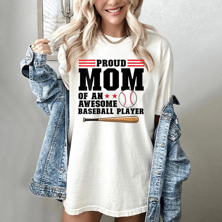 Proud Mom Of An Awesome Baseball Player Baseball Mom Women's Comfort Colors T-Shirt
