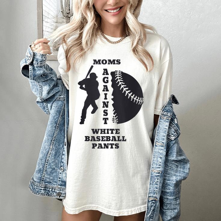 Retro Moms Against Baseball Pants Baseball Mom Women's Comfort Colors T-Shirt