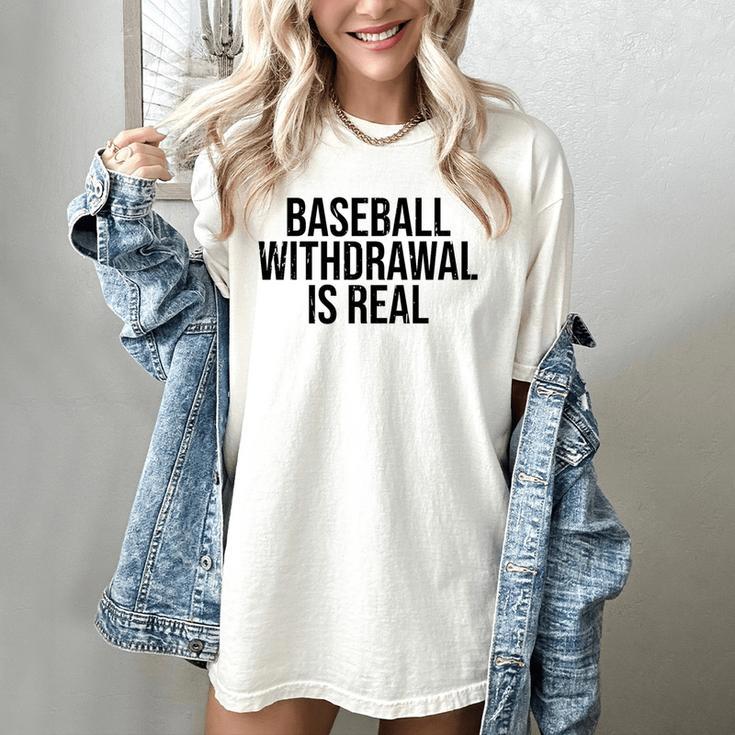 Vintage Baseball Withdrawal Is Real Premium Tri-Blend Women's Comfort Colors T-Shirt