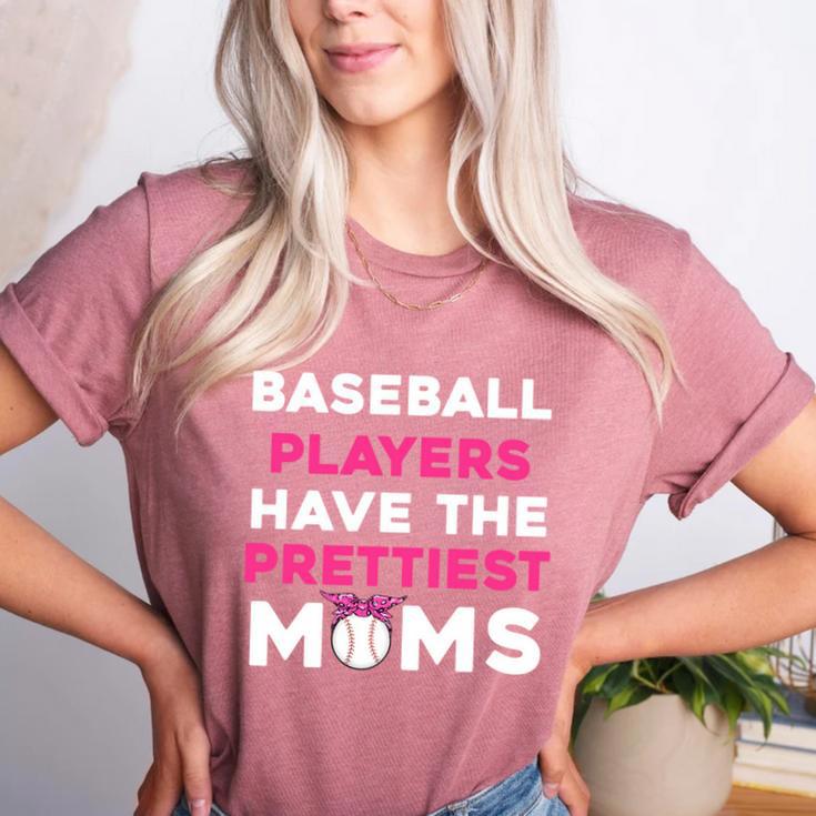 Baseball Players Have The Prettiest Moms Baseball Moms Women's Heather T-Shirt Baseball Players Have The Prettiest Moms Baseball Moms Women's Heather T-Shirt
