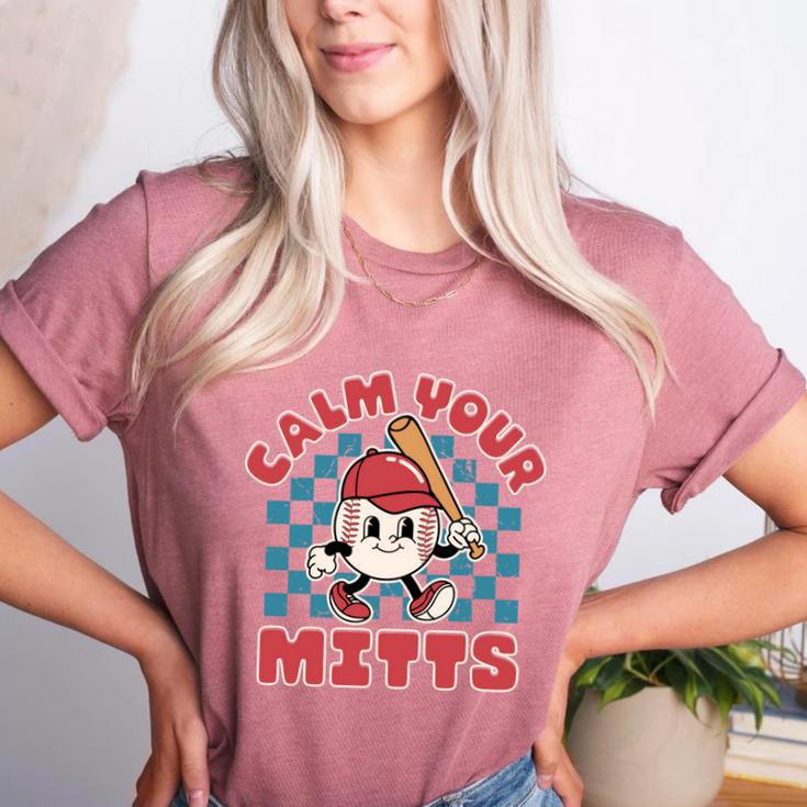 Calm Your Mitts Baseball Mom Sport Lover Women's Heather T-Shirt