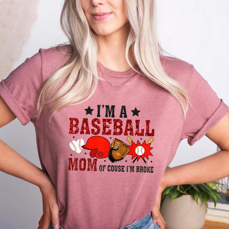 I’m A Baseball Mom Of Course I'm Broke Women's Heather T-Shirt I’m A Baseball Mom Of Course I'm Broke Women's Heather T-Shirt