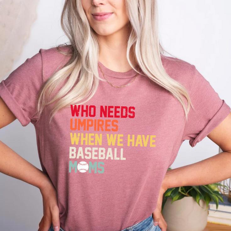 Who Needs Umpires When We Have Baseball Moms Vintage Women's Heather T-Shirt