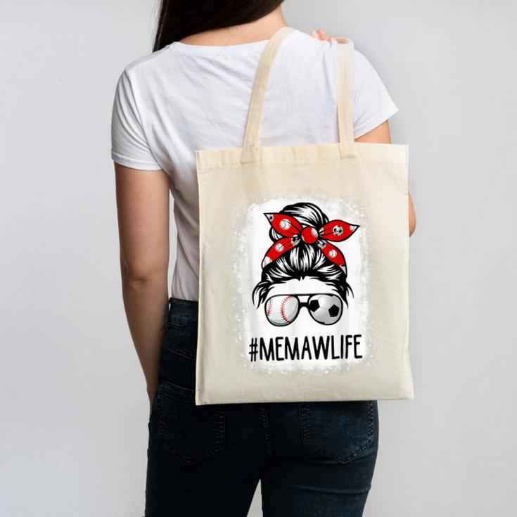 Bleached Memaw Life Soccer Messy Bun Baseball Game Day Canvas Tote Bag