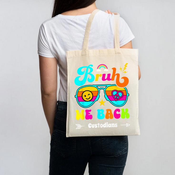 Bruh We Back Custodian Back To School Canvas Tote Bag