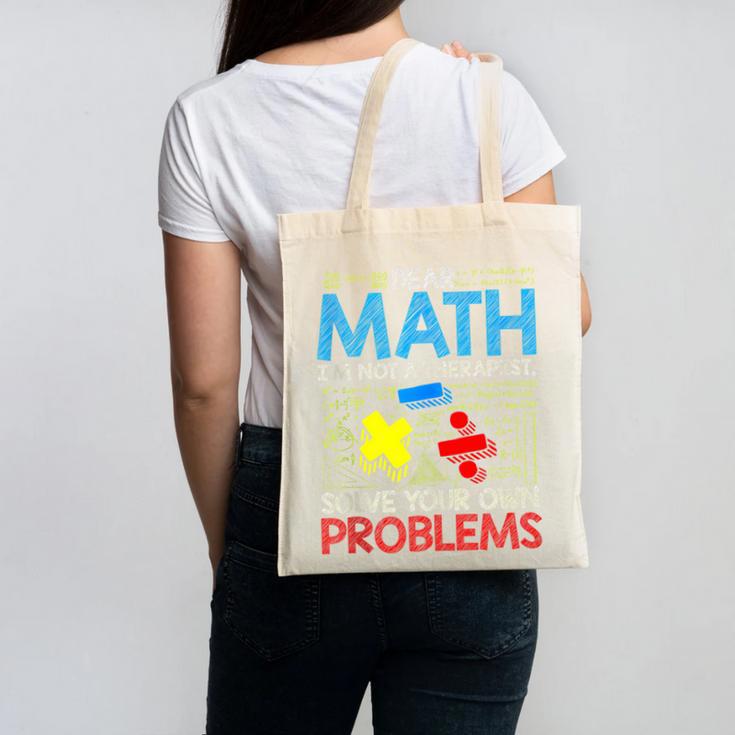 Dear Math Solve Your Own Problems Back To School Canvas Tote Bag