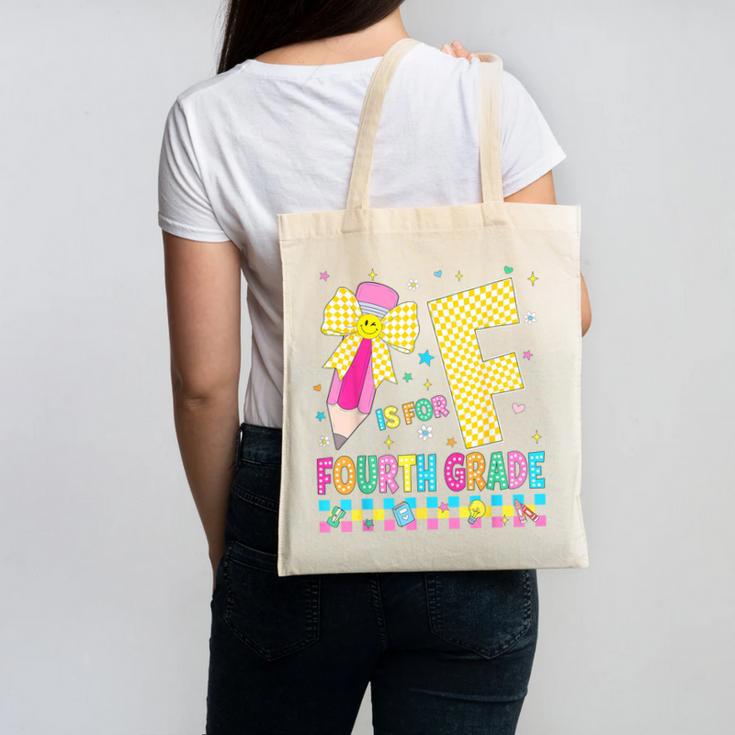 F Is For Fourth Grade Back To School Pencil Bow 4th Grade Canvas Tote Bag