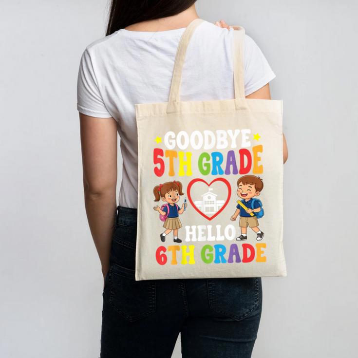 Goodbye 5th Grade Hello 6th Grade Graduate Back To School Canvas Tote Bag