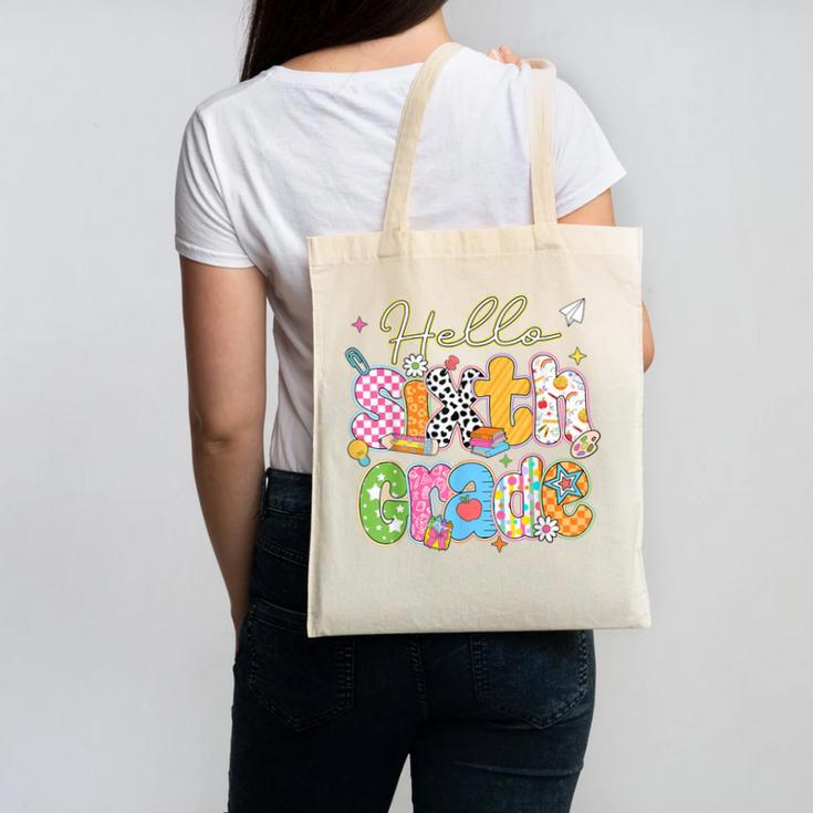 Hello 6th Grade First Day Of School Back To School Boy Girls Canvas Tote Bag