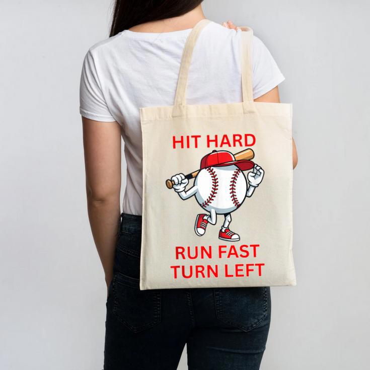 Hit Hard Run Fast Turn Left Baseball Player Canvas Tote Bag