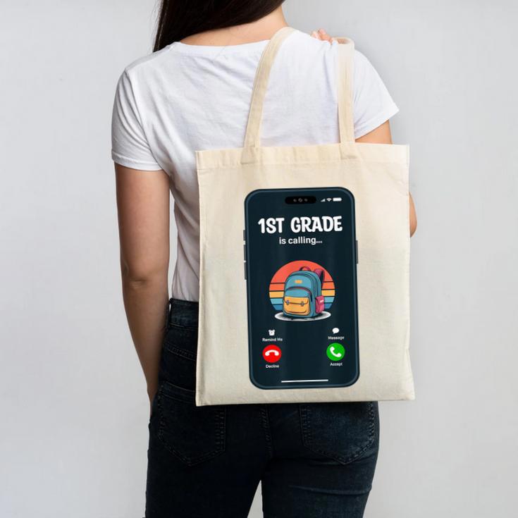 1st Grade Is Calling First Day Back To School First Grade Canvas Tote Bag 1st Grade Is Calling First Day Back To School First Grade Canvas Tote Bag