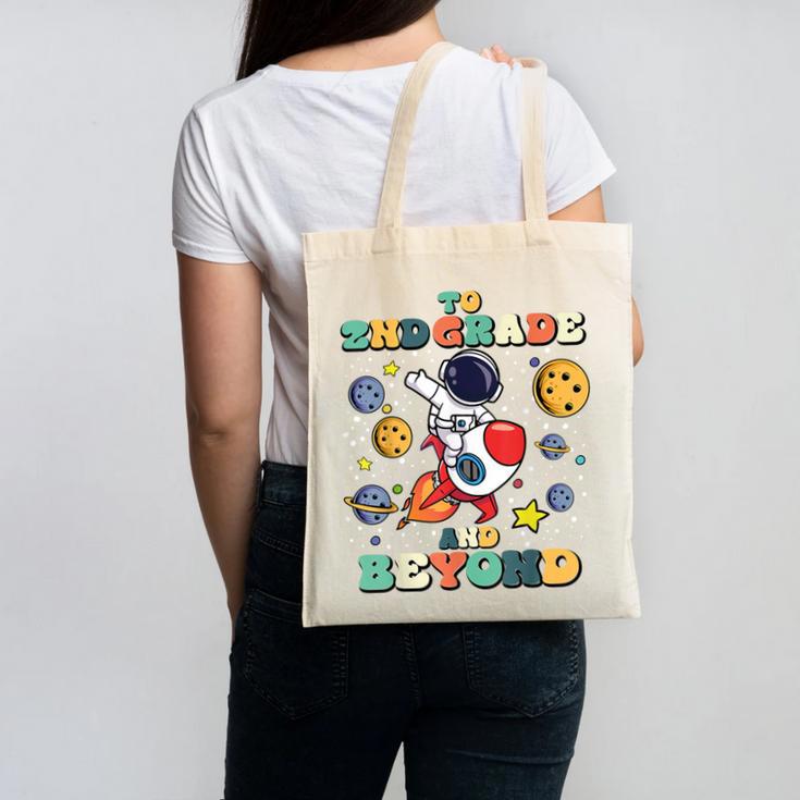To 2nd Grade And Beyond Second Astronaut Back To School Canvas Tote Bag