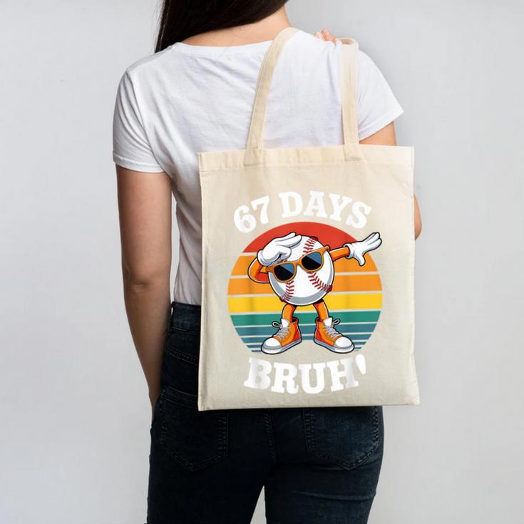 67 Days Of School Bruh Teacher Kids Dabbing Baseball Canvas Tote Bag 67 Days Of School Bruh Teacher Kids Dabbing Baseball Canvas Tote Bag