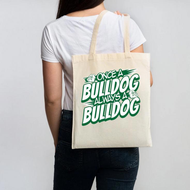 Always A Bulldog Back To School Spirit G Performance Canvas Tote Bag
