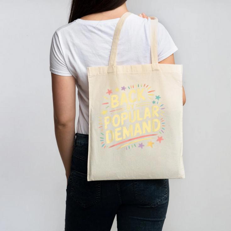 Back By Popular Demand Back To School Canvas Tote Bag Back By Popular Demand Back To School Canvas Tote Bag