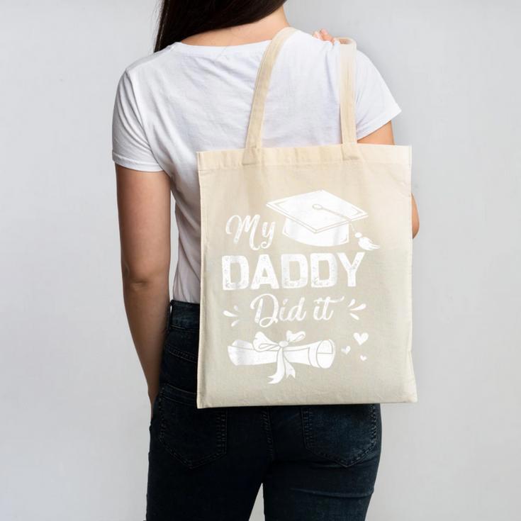 Back To School My Daddy Did It Graduation Proud Dad Graduated Small Canvas Tote Bag