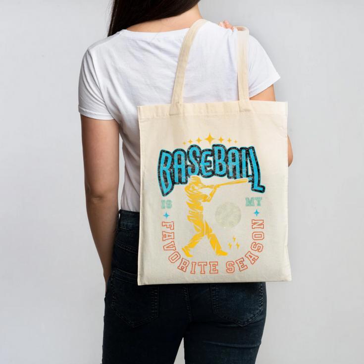Baseball Is My Favorite Season Player Coach Fan Game Day Canvas Tote Bag