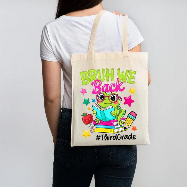 Bruh We Back Third Grade Cute Frog Back To School Canvas Tote Bag