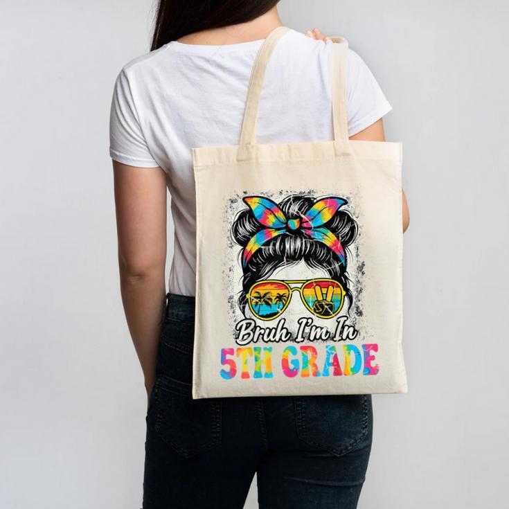 Bruh I'm In 5th Grade Back To School Messy Bun Tie Dye Headb Canvas Tote Bag Bruh I'm In 5th Grade Back To School Messy Bun Tie Dye Headb Canvas Tote Bag