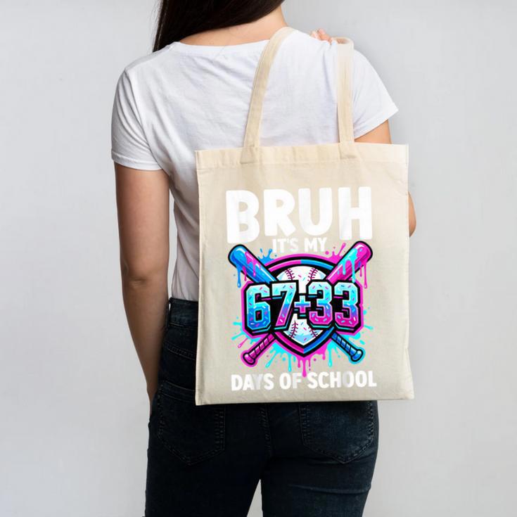 Bruh It's My 67 33 Days Of School Baseball 100 Days Smarter Canvas Tote Bag Bruh It's My 67 33 Days Of School Baseball 100 Days Smarter Canvas Tote Bag