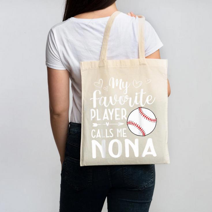 My Favorite Player Calls Me Nona Baseball Player Canvas Tote Bag My Favorite Player Calls Me Nona Baseball Player Canvas Tote Bag