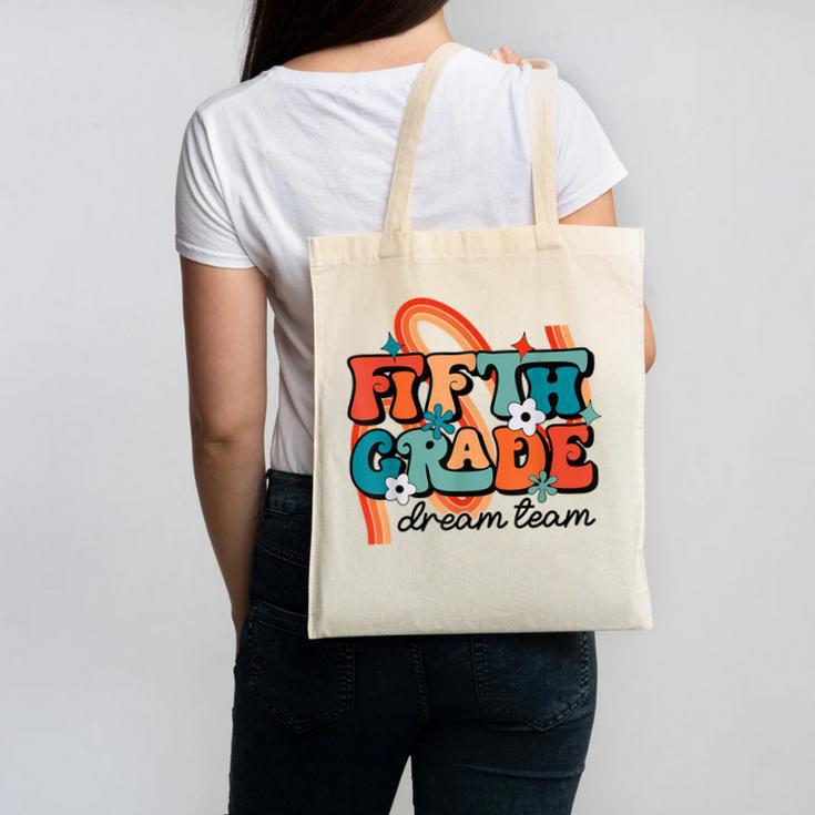 Fifth Grade Dream Team 1st Day Of 5th Grade Back To School Canvas Tote Bag