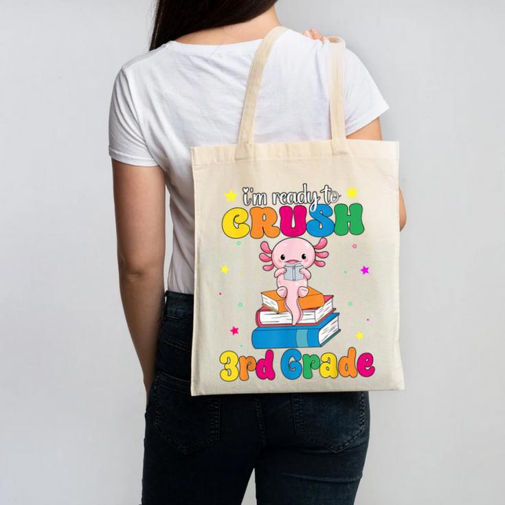 I'm Ready To Crush Third 3rd Grade Axolotl Back To School Canvas Tote Bag