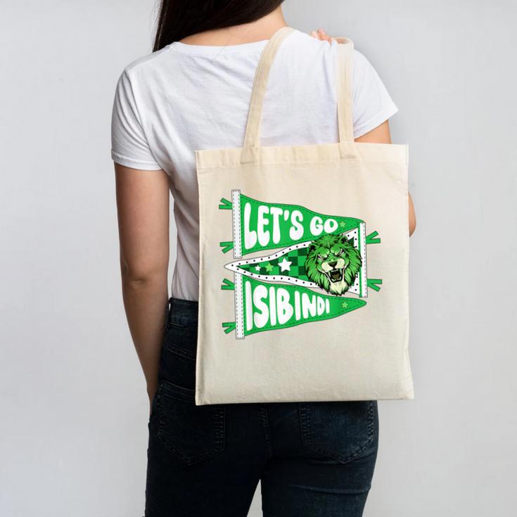 Let's Go Isibindi Courage Back To School Spirit Canvas Tote Bag Let's Go Isibindi Courage Back To School Spirit Canvas Tote Bag