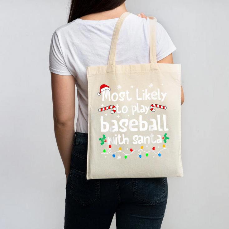 Most Likely To Play Baseball With Santa Christmas Matching Canvas Tote Bag