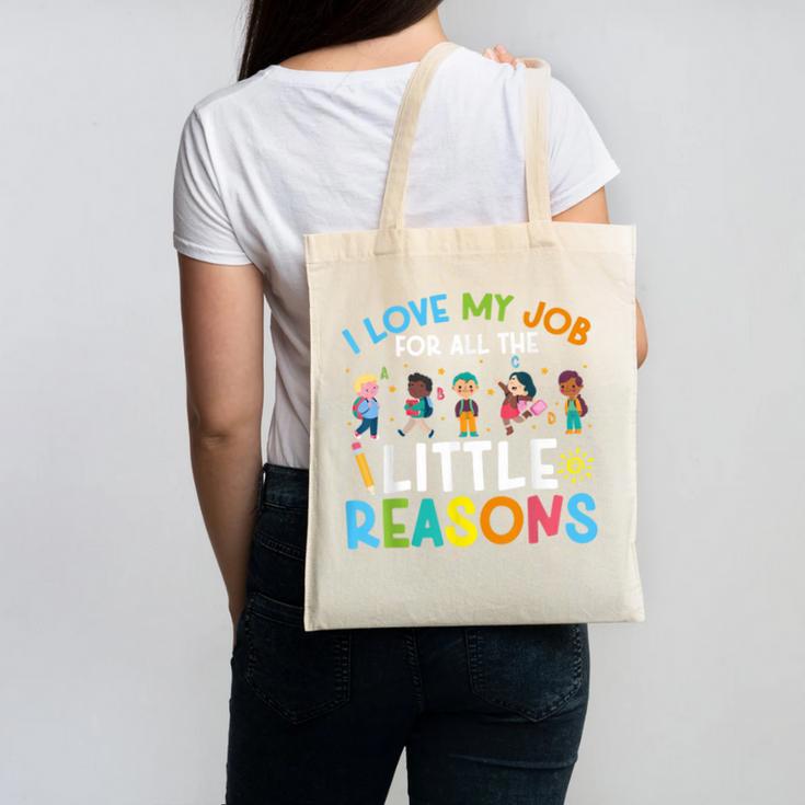 I Love My Job For All The Little Reasons Back To School Canvas Tote Bag I Love My Job For All The Little Reasons Back To School Canvas Tote Bag