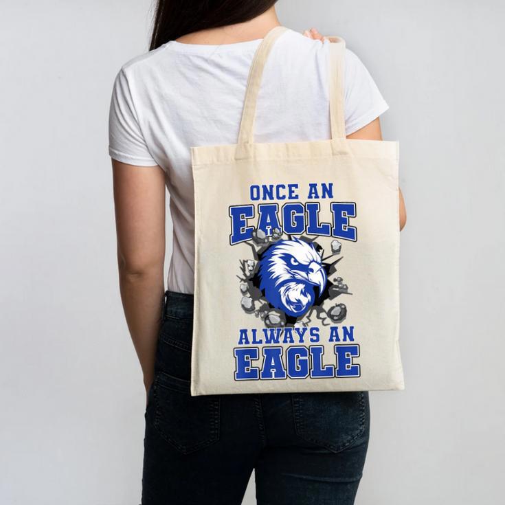 Once An Eagle Always An Eagle Back To School Spirit B Canvas Tote Bag Once An Eagle Always An Eagle Back To School Spirit B Canvas Tote Bag