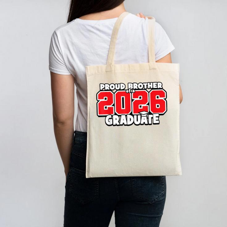 Proud Brother Of 2026 Graduate Matching Back To School R Canvas Tote Bag