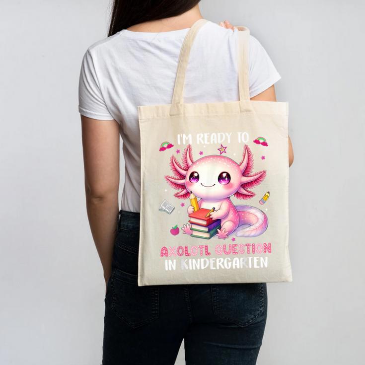 Ready To Kindergarten Axolotl Questions Back To School Girls Canvas Tote Bag