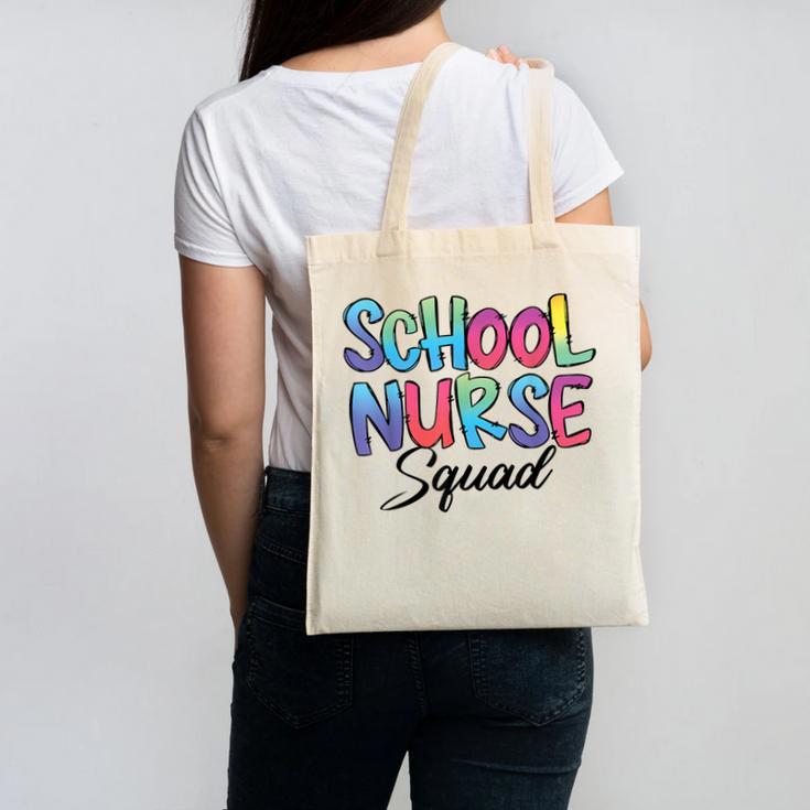 School Nurse Squad Tie Dye Back To School Appreciation Canvas Tote Bag